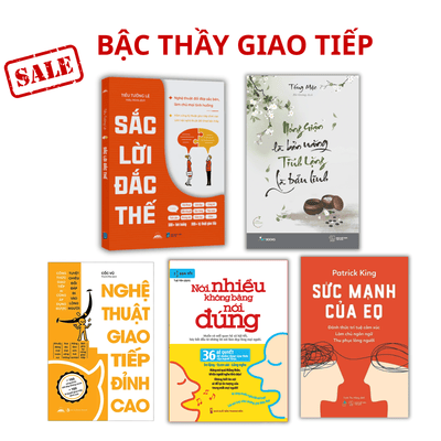 Combo BẬC THẦY GIAO TIẾP (Nóng Giận Là Bản Năng, Tĩnh Lặng Là Bản Lĩnh + Sắc Lời Đắc Thế + Nghệ Thuật Giao Tiếp Đỉnh Cao+ Nói nhiều không bằng nói đúng + Sức Mạnh Của EQ))