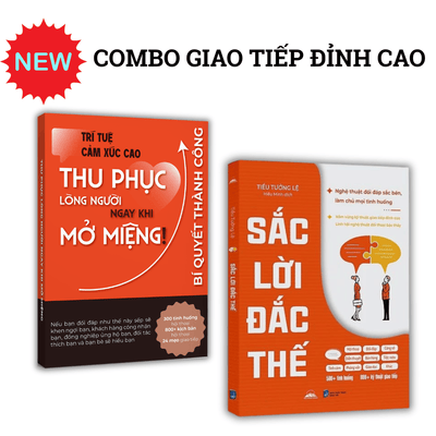 COMBO GIAO TIẾP ĐỈNH CAO: Sắc Lời Đắc Thế - Nghệ Thuật Đối Đáp Sắc Bén, Làm Chủ Mọi Tình Huống + Trí Tuệ Cảm Xúc Cao - Thu Phục Lòng Người ngay khi mở miệng