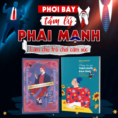 Combo PHƠI BÀY TÂM LÝ PHÁI MẠNH: Sách Thâu Tóm Tâm Lý Đàn Ông - Đàn Ông Bóc Phốt Đàn Ông Về Hẹn Hò & Hôn Nhân + Đừng Bao Giờ Theo Đuổi Đàn Ông
