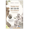 Combo Tư Duy Phản Biện: Phương pháp Đặt Câu Hỏi Của Socrates + Tư duy phản biện + Tư duy ngược