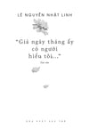 Giá Ngày Tháng Ấy Có Người Hiểu Tôi...