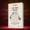 COMBO 3Q Huấn Luyện Não Bộ, Lập Trình Não Bộ, Trí Nhớ Minh Mẫn Khai Phá Rèn Luyện Và Nâng Cấp Bộ Não