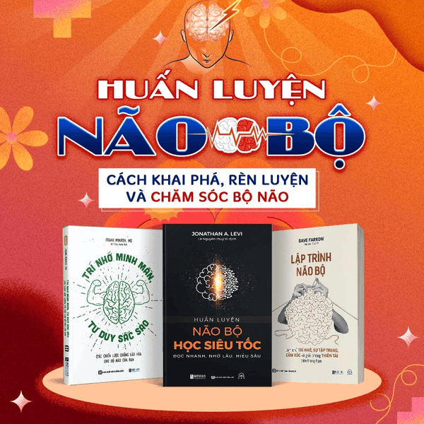 COMBO 3Q Huấn Luyện Não Bộ, Lập Trình Não Bộ, Trí Nhớ Minh Mẫn Khai Phá Rèn Luyện Và Nâng Cấp Bộ Não