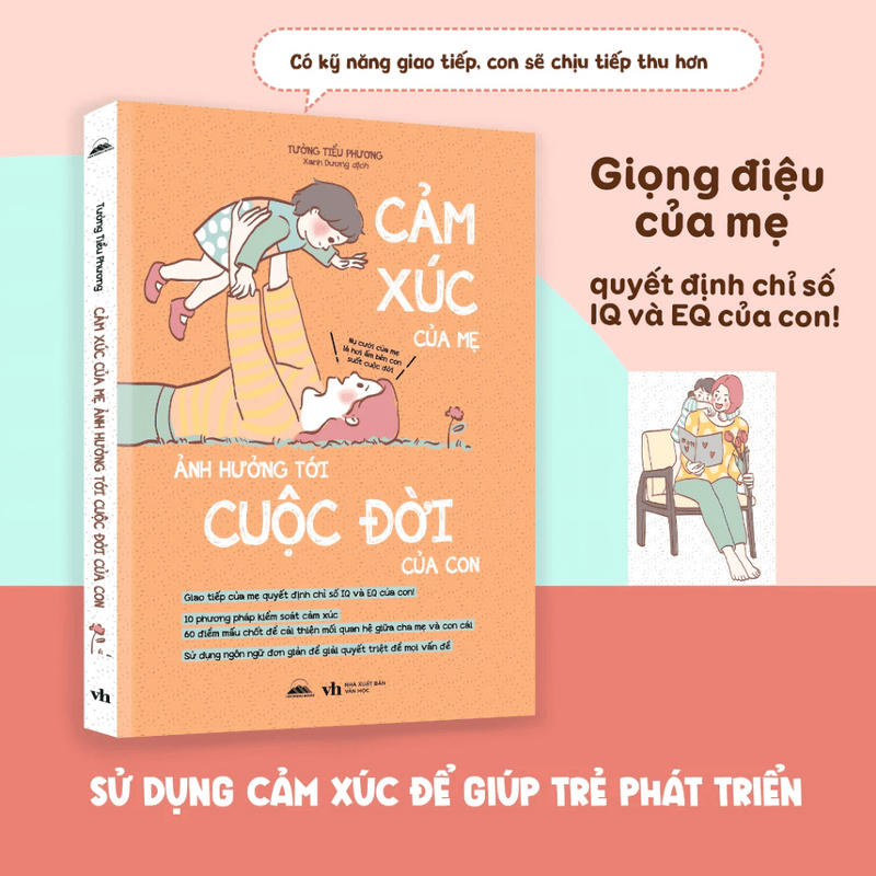 [Sale 45%] Cảm Xúc Của Mẹ Ảnh Hưởng Tới Cuộc Đời Của Con