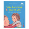 [Siêu Sale Giữa Năm] Sách Gieo Hạt Giống Thương Yêu (Trọn Bộ 8 Tập)