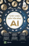 Combo/Lẻ 3 Sách - AI Agent Ứng Dụng + AI Agent Thực Chiến + Tuyệt Chiêu Kiếm Tiền Bằng AI (1980 Books Store)