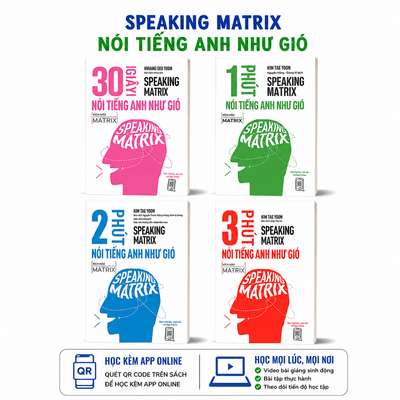 Combo Speaking Matrix Nói Tiếng Anh Như Gió Kèm App Học Online