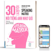 Combo Speaking Matrix Nói Tiếng Anh Như Gió Kèm App Học Online