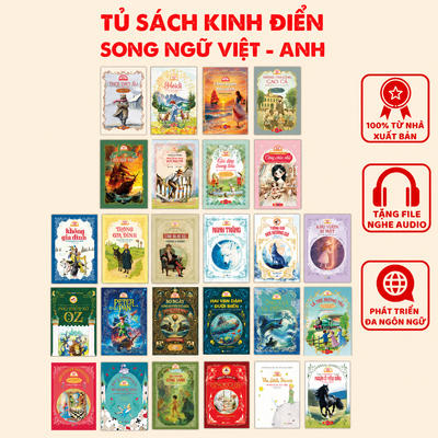 Tủ sách văn học kinh điển song ngữ - Truyện thiếu nhi song ngữ, tặng audio & note từ vựng song ngữ