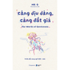 Sách - Càng Dịu Dàng, Càng Đắt Giá - The Worth Of Gentleness