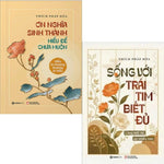 Combo 2 cuốn sách của Thầy Thích Pháp Hoà - Sống Với Trái Tim Biết Đủ + Ơn Nghĩa Sinh Thành Hiểu Để Chưa Muộn