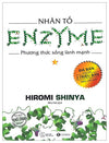 Combo Sách Nhân Tố Enzyme - PHƯƠNG PHÁP THỰC HÀNH GIÚP KÉO DÀI TUỔI THỌ