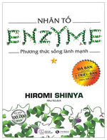 Combo Sách Nhân Tố Enzyme - PHƯƠNG PHÁP THỰC HÀNH GIÚP KÉO DÀI TUỔI THỌ