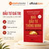 Combo đầu tư thông minh: Cổ phiếu thường lợi nhuận phi thường (Alpha) + Nhà đầu tư thông minh (Tái Bản)