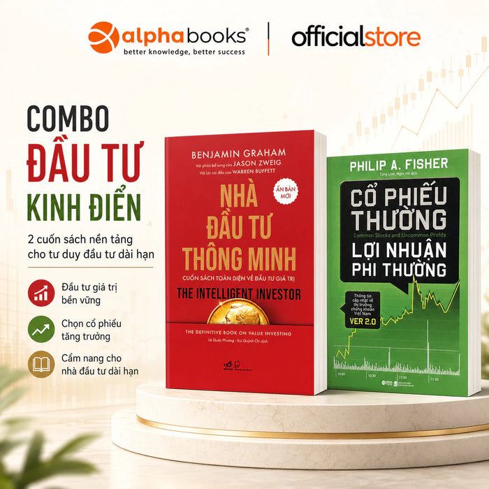 Combo đầu tư thông minh: Cổ phiếu thường lợi nhuận phi thường (Alpha) + Nhà đầu tư thông minh (Tái Bản)