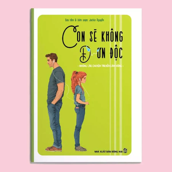 [Con sẽ không đơn độc] STV- Sách Những Câu Chuyện Truyền Cảm Hứng: Học Cách Yêu Thương - Bản màu (Bản sao) (Bản sao)