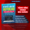 Sách Autocad - Bộ 2 Cuốn Từ Cơ Bản Đến Nâng Cao Xuất Bản Chính Hãng, Ứng Dụng Thực Tế, In Màu, Kèm Video Hướng Dẫn (Tặng sổ tay Phím tắt AutoCAD)