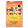 Thế Mạnh Tuổi Trung Niên - From Strength To Strength - Tìm kiếm thành công, hạnh phúc và mục đích cao đẹp ở nửa phần đời còn lại