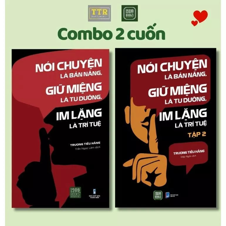 Combo 2 Cuốn : Nói Chuyện Là Bản Năng, Giữ Miệng Là Tu Dưỡng, Im Lặng Là Trí Tuệ